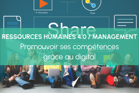 Promouvoir ses compétences grâce au digital