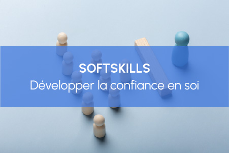 Développer la confiance en soi